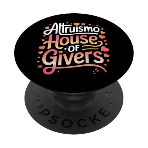 Altruismo Altruismo House Of Givers PopSockets Klebender PopGrip Altruismo Altruismo House Of Givers PopSockets Klebender PopGrip von Altruismo Selfelss Giving Givers School Spirit