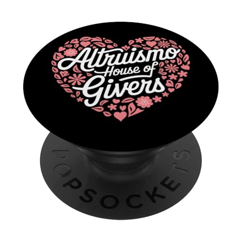 Altruismo Altruismo House Of Givers PopSockets Klebender PopGrip Altruismo Altruismo House Of Givers PopSockets Klebender PopGrip von Altruismo Selfelss Giving Givers School Spirit
