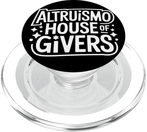 Altruismo Altruismo House Of Givers PopSockets PopGrip für MagSafe Altruismo Altruismo House Of Givers PopSockets PopGrip für MagSafe von Altruismo Selfelss Giving Givers School Spirit