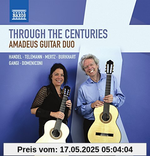 Through the Centuries von Amadeus Guitar Duo