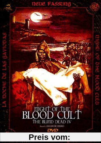 Night of the Blood Cult - The Blind Dead IV (Das Blutgericht der Reitenden Leichen) von Amando de Ossorio