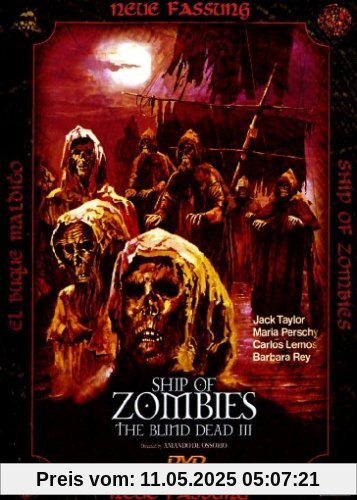 Ship of Zombies - The Blind Dead III (Das Geisterschiff der Reitenden Leichen) von Amando de Ossorio
