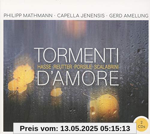 Tormenti d'Amore Tormenti d'Amore von Amelung