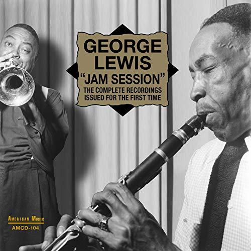 George Lewis - Jam Session - The Complete Recordin George Lewis - Jam Session - The Complete Recordin von American