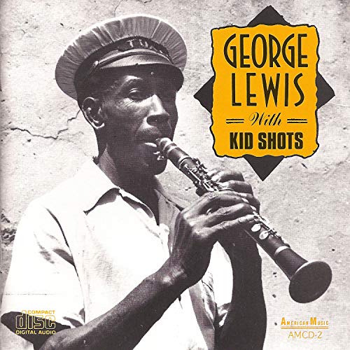 George Lewis With Kid Shots von American