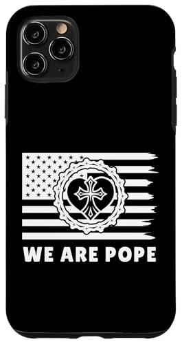 Amerikanischer Papst USA Katholiken Kirche Papst We are Pope Hülle für iPhone 11 Pro Max von Amerika Papst Outfit für Katholische Herren Damen