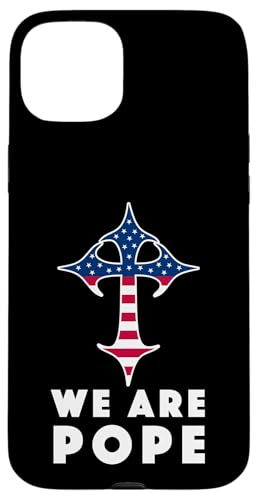 Amerikanischer Papst USA Katholiken Kirche Papst We are Pope Hülle für iPhone 15 Plus Amerikanischer Papst USA Katholiken Kirche Papst We are Pope Hülle für iPhone 15 Plus von Amerika Papst Outfit für Katholische Herren Damen