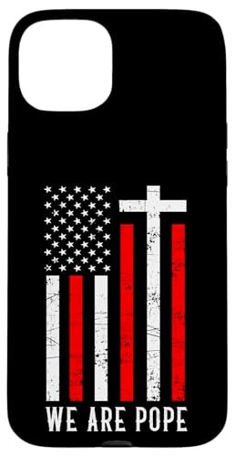 Amerikanischer Papst USA Katholiken Kirche Papst We are Pope Hülle für iPhone 15 Plus Amerikanischer Papst USA Katholiken Kirche Papst We are Pope Hülle für iPhone 15 Plus von Amerika Papst Outfit für Katholische Herren Damen