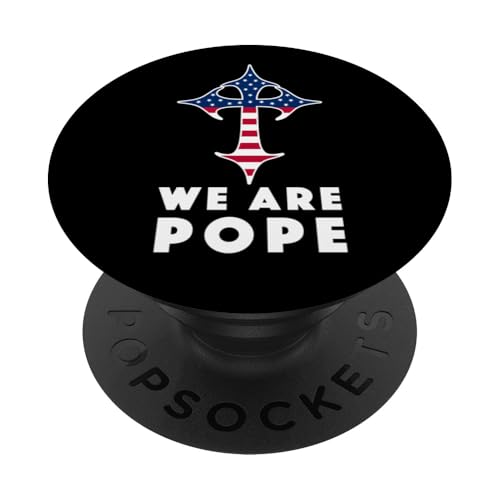 Amerikanischer Papst USA Katholiken Kirche Papst We are Pope PopSockets Klebender PopGrip Amerikanischer Papst USA Katholiken Kirche Papst We are Pope PopSockets Klebender PopGrip von Amerika Papst Outfit für Katholische Herren Damen
