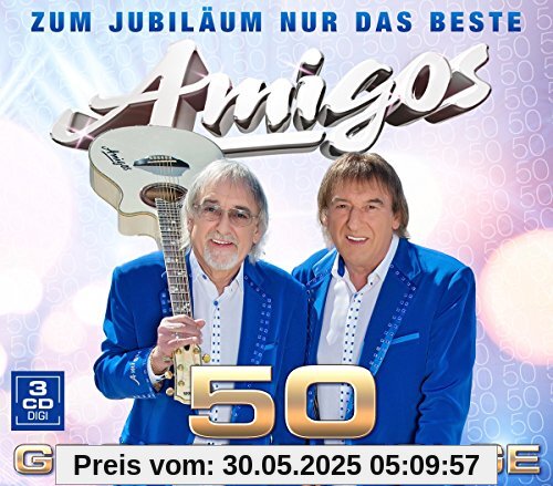 50 große Erfolge - Zum Jubiläum nur das Beste von Amigos
