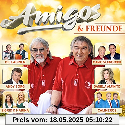 Amigos & Freunde - Es lebe die Freundschaft Amigos & Freunde - Es lebe die Freundschaft von Amigos
