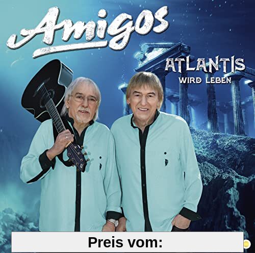 Atlantis Wird Leben von Amigos