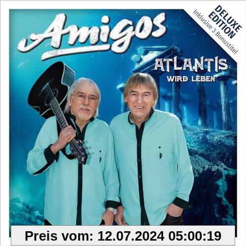 Atlantis wird leben (Deluxe Edition) von Amigos
