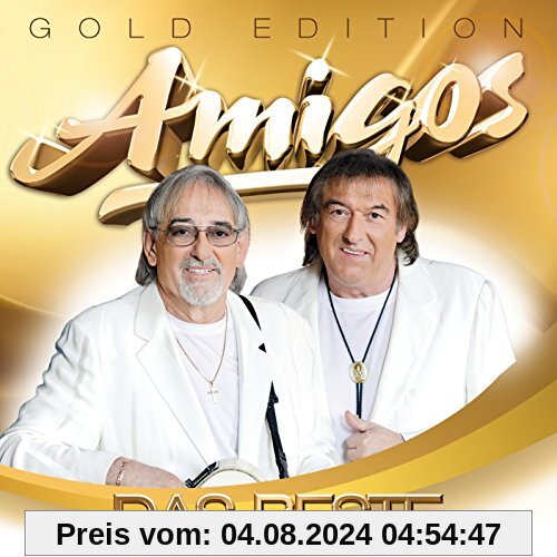Das Beste "Gold-Edition" (20 große Erfolge) inkl. den Hits: Ich geh für dich durchs Feuer, Dann kam ein Engel, Weißt du, was du für mich bist von Amigos