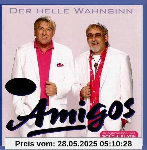 Der Helle Wahnsinn von Amigos