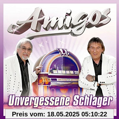 Unvergessene Schlager - Sonderedition (inkl. Hitmix) von Amigos