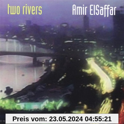 Two Rivers von Amir Elsaffar