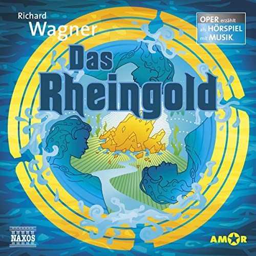 Das Rheingold von Amor Verlag (Naxos Deutschland Musik & Video Vertriebs-)