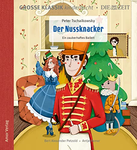 Der Nussknacker - Ein Zauberhaftes Ballett von Amor Verlag (Naxos Deutschland Musik & Video Vertriebs-)