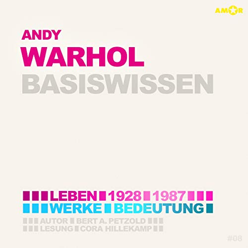 Andy Warhol - Basiswissen von Audible Studios on Brilliance