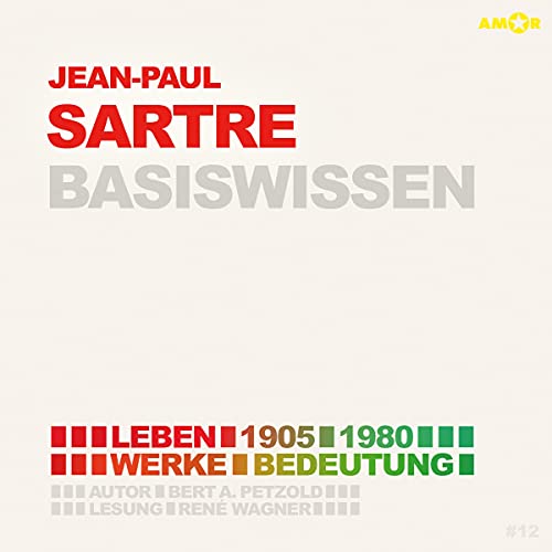 Jean-Paul Sartre - Basiswissen von Amor Verlag GmbH
