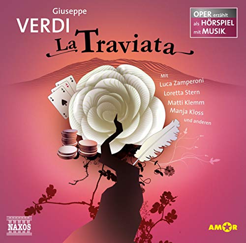 La Traviata: Oper erzählt als Hörspiel mit Musik von Amor Verlag