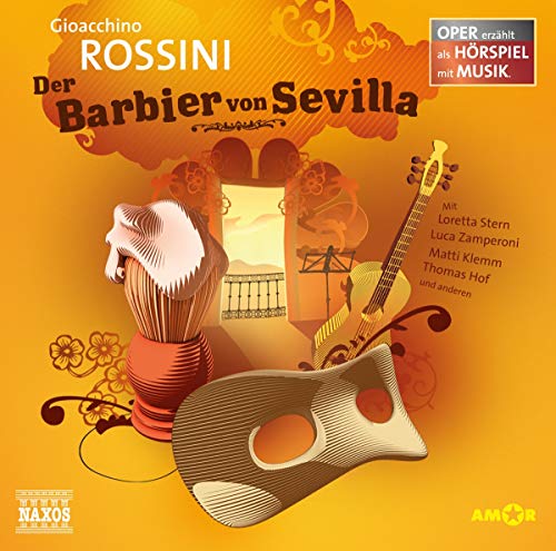 Rossini: der Barbier Von Sevilla von Amor Verlag