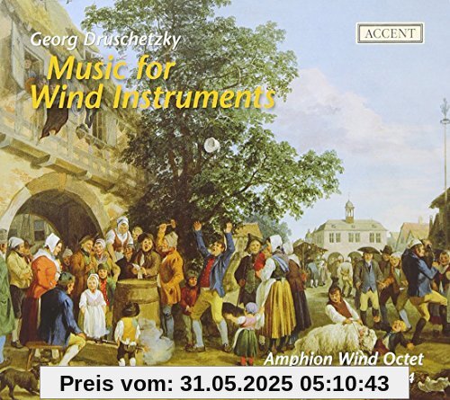 Druschetzky: Werke für Harmoniemusik Druschetzky: Werke für Harmoniemusik von Amphion Bläseroktett