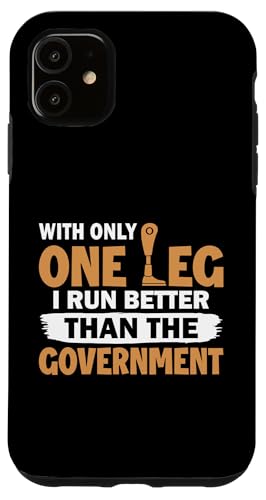 Amputation: Ich laufe besser als die Regierung Hülle für iPhone 11 Amputation: Ich laufe besser als die Regierung Hülle für iPhone 11 von Amputation Surgery Designs For An Amputee