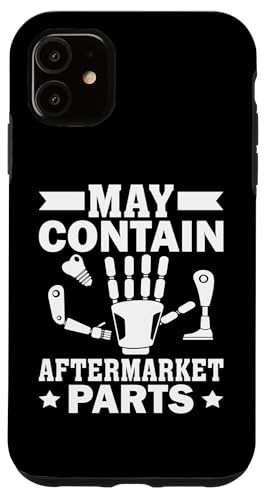 Amputation: Kann Aftermarket-Teile enthalten Hülle für iPhone 11 Amputation: Kann Aftermarket-Teile enthalten Hülle für iPhone 11 von Amputation Surgery Designs For An Amputee