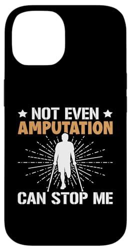 Amputation: Nicht einmal Amputation kann mich aufhalten Hülle für iPhone 14 Amputation: Nicht einmal Amputation kann mich aufhalten Hülle für iPhone 14 von Amputation Surgery Designs For An Amputee