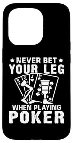 Amputation: Wetten Sie nie auf Ihr Bein beim Pokerspielen Hülle für iPhone 15 Pro Amputation: Wetten Sie nie auf Ihr Bein beim Pokerspielen Hülle für iPhone 15 Pro von Amputation Surgery Designs For An Amputee