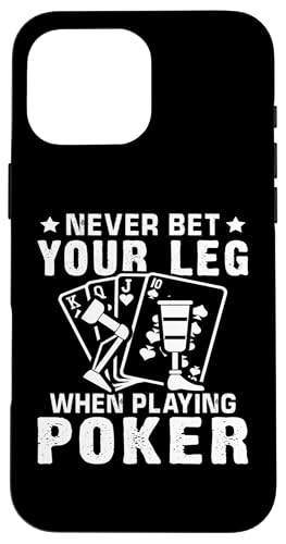 Amputation: Wetten Sie nie auf Ihr Bein beim Pokerspielen Hülle für iPhone 16 Pro Max Amputation: Wetten Sie nie auf Ihr Bein beim Pokerspielen Hülle für iPhone 16 Pro Max von Amputation Surgery Designs For An Amputee
