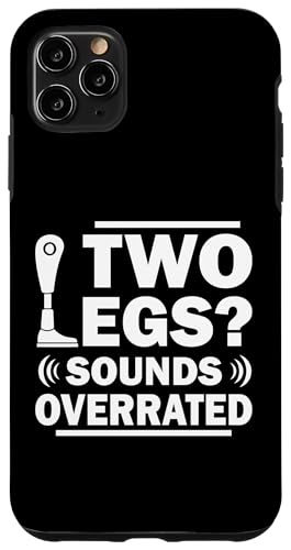 Amputation: Zwei Beine? Sounds Overrated. Hülle für iPhone 11 Pro Max Amputation: Zwei Beine? Sounds Overrated. Hülle für iPhone 11 Pro Max von Amputation Surgery Designs For An Amputee
