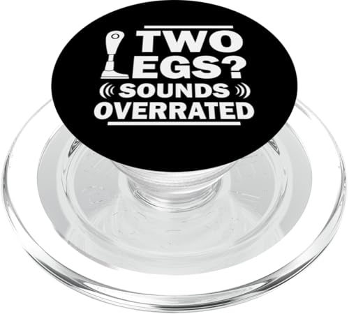 Amputation: Zwei Beine? Sounds Overrated. PopSockets PopGrip für MagSafe Amputation: Zwei Beine? Sounds Overrated. PopSockets PopGrip für MagSafe von Amputation Surgery Designs For An Amputee