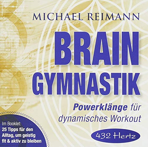 BRAIN GYMNASTIK [432 Hertz]: Powerklänge für dynamisches Workout von Amra Verlag
