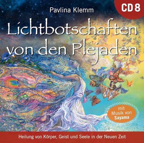 Lichtbotschaften von den Plejaden: DIE KOSMISCHE APOTHEKE [Übungs-CD]: Heilung von Körper, Geist und Seele in der Neuen Zeit von Amra Verlag