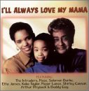 I'll Always Love My Mama [Musikkassette] von Amw Inc.