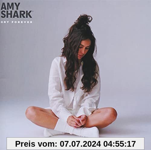 Cry Forever von Amy Shark
