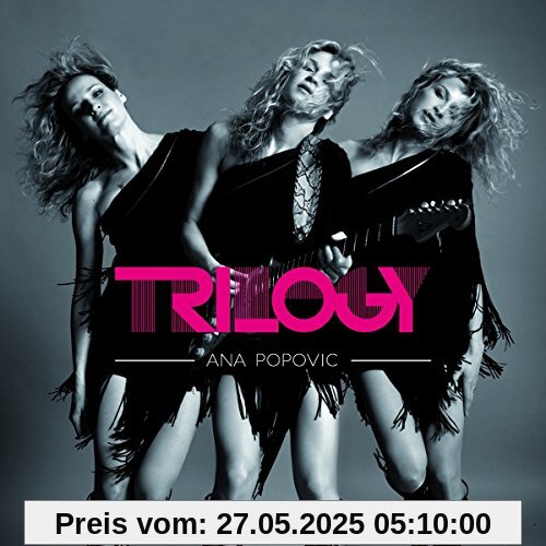 Trilogy von Ana Popovic