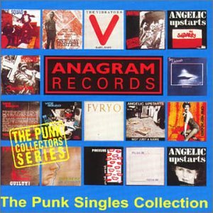 The Punk Singles Collection: Anagram Records von Anagram