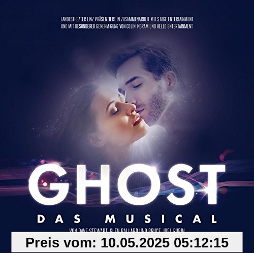 Ghost - Das Musical Ghost - Das Musical von Anaïs Lueken