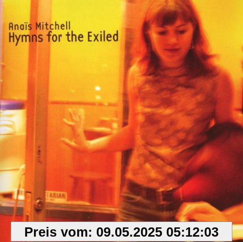 Hymns for the Exiled von Anaïs Mitchell