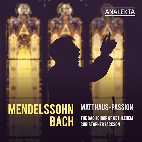 Mendelssohn & Bach: Matthäus-Passion von Analekta (Naxos Deutschland Musik & Video Vertriebs-)