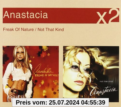 Freak of Nature/Not That Kind (Coffret 2 CD) von Anastacia