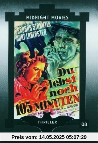 Du lebst noch 105 Minuten ( MIDNIGHT MOVIES ) von Anatole Litvak
