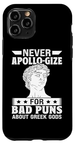 Griechische Mythologie: Entschuldigen Sie sich nie für schlechte Wortspiele Hülle für iPhone 11 Pro von Ancient Greece And Greek Gods Designs