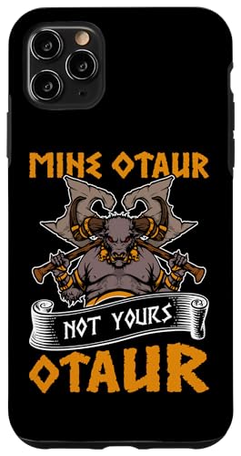 Griechische Mythologie: Mein Otaur, nicht dein Otaur Hülle für iPhone 11 Pro Max Griechische Mythologie: Mein Otaur, nicht dein Otaur Hülle für iPhone 11 Pro Max von Ancient Greece And Greek Gods Designs