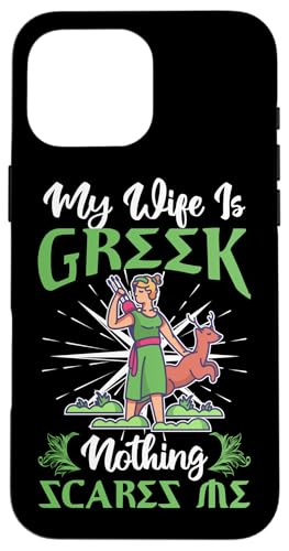 Griechische Mythologie: Meine Frau ist griechisch, nichts macht mir Angst Hülle für iPhone 16 Pro Max Griechische Mythologie: Meine Frau ist griechisch, nichts macht mir Angst Hülle für iPhone 16 Pro Max von Ancient Greece And Greek Gods Designs