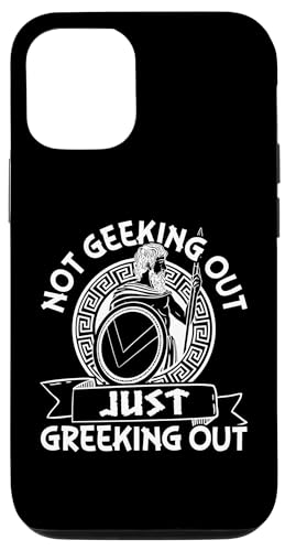 Griechische Mythologie: Not Geeking Out, Just Greeking Out Hülle für iPhone 12/12 Pro von Ancient Greece And Greek Gods Designs
